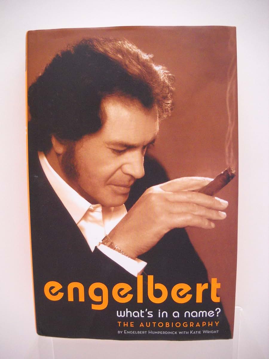Engelbert What's In A Name?: The Autobiography