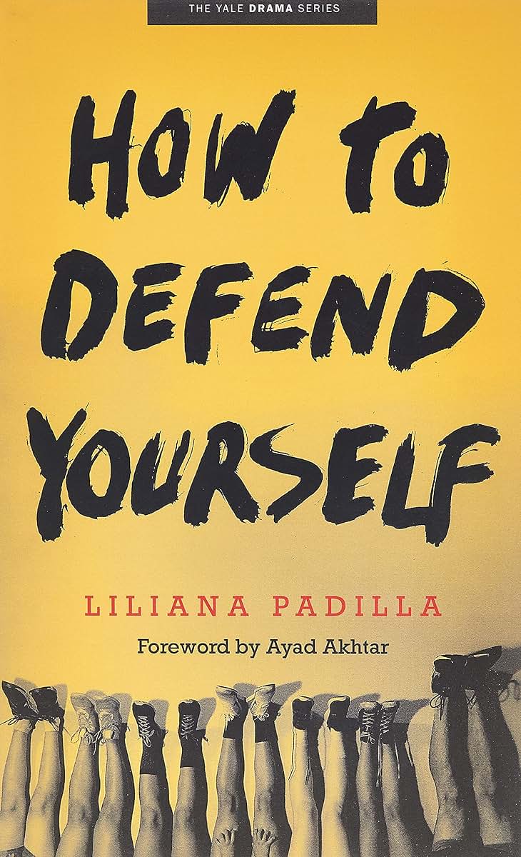 How to Defend Yourself (Yale Drama Series)