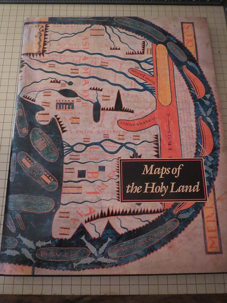 Maps of the Holy Lands: Images of Terra Sancta Through Two Millenia