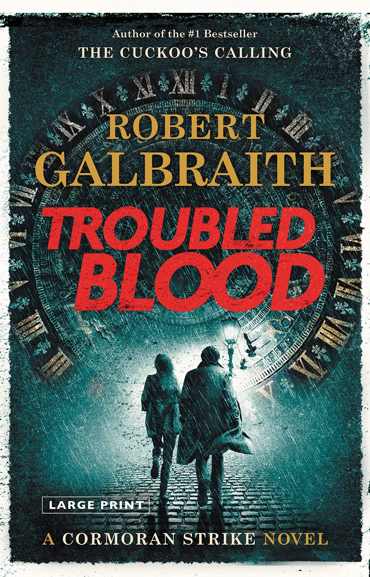 Troubled Blood (A Cormoran Strike Novel, 5) by Galbraith, Ro