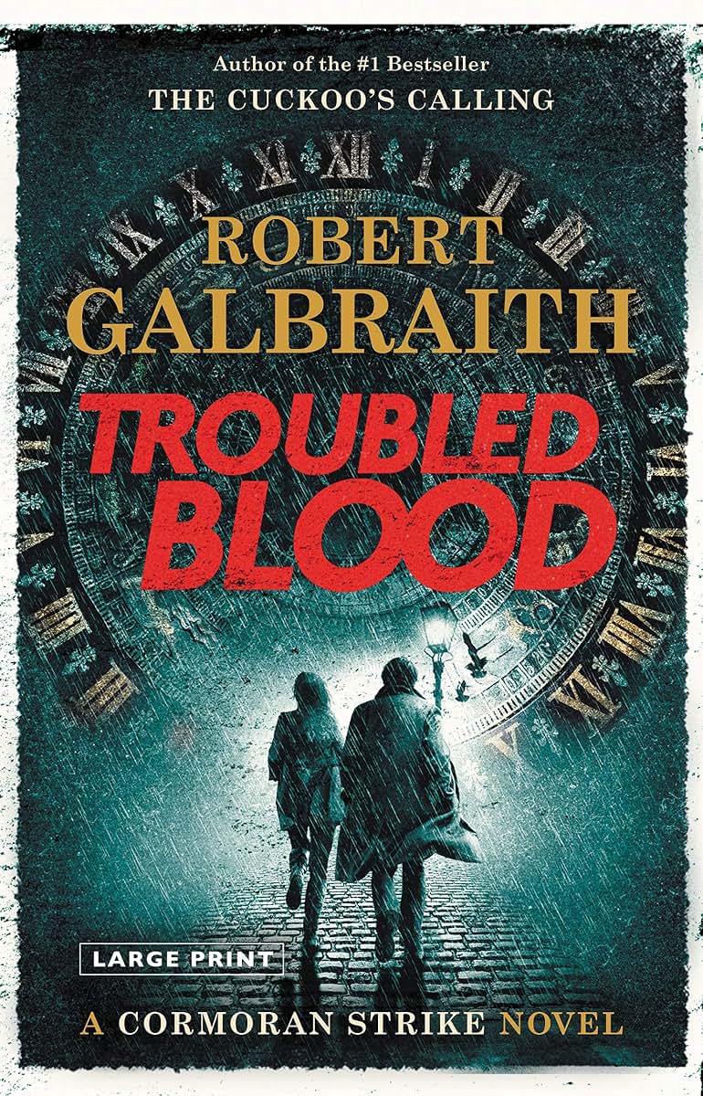 Troubled Blood (A Cormoran Strike Novel, 5) by Galbraith, Ro