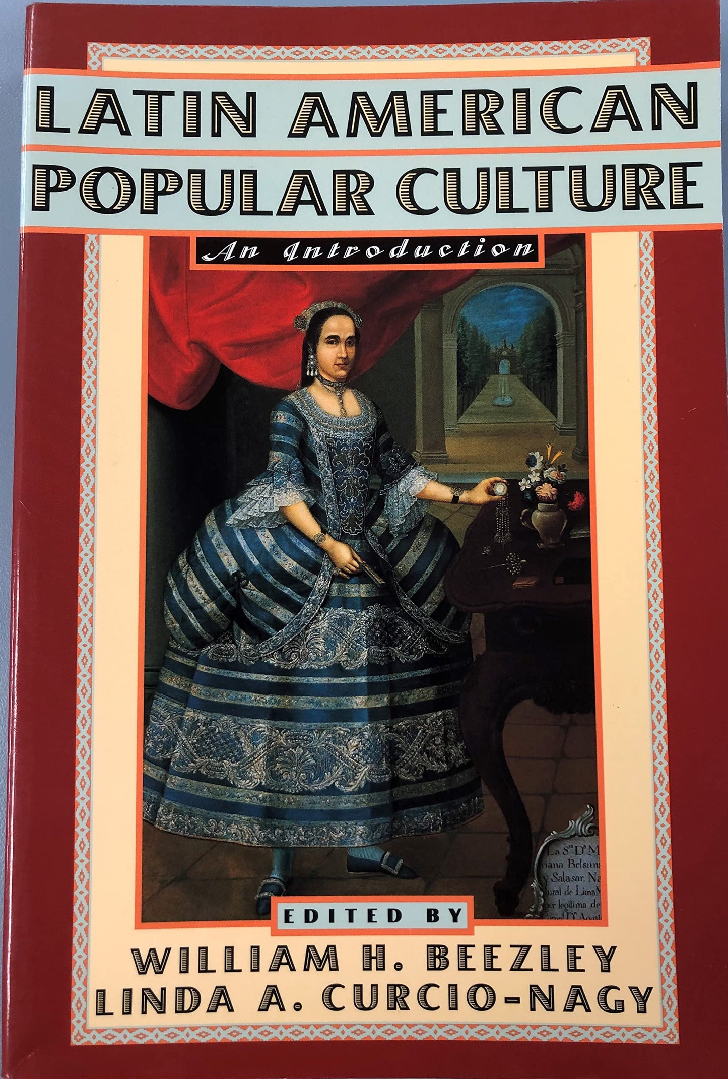 Latin American Popular Culture: An Introduction