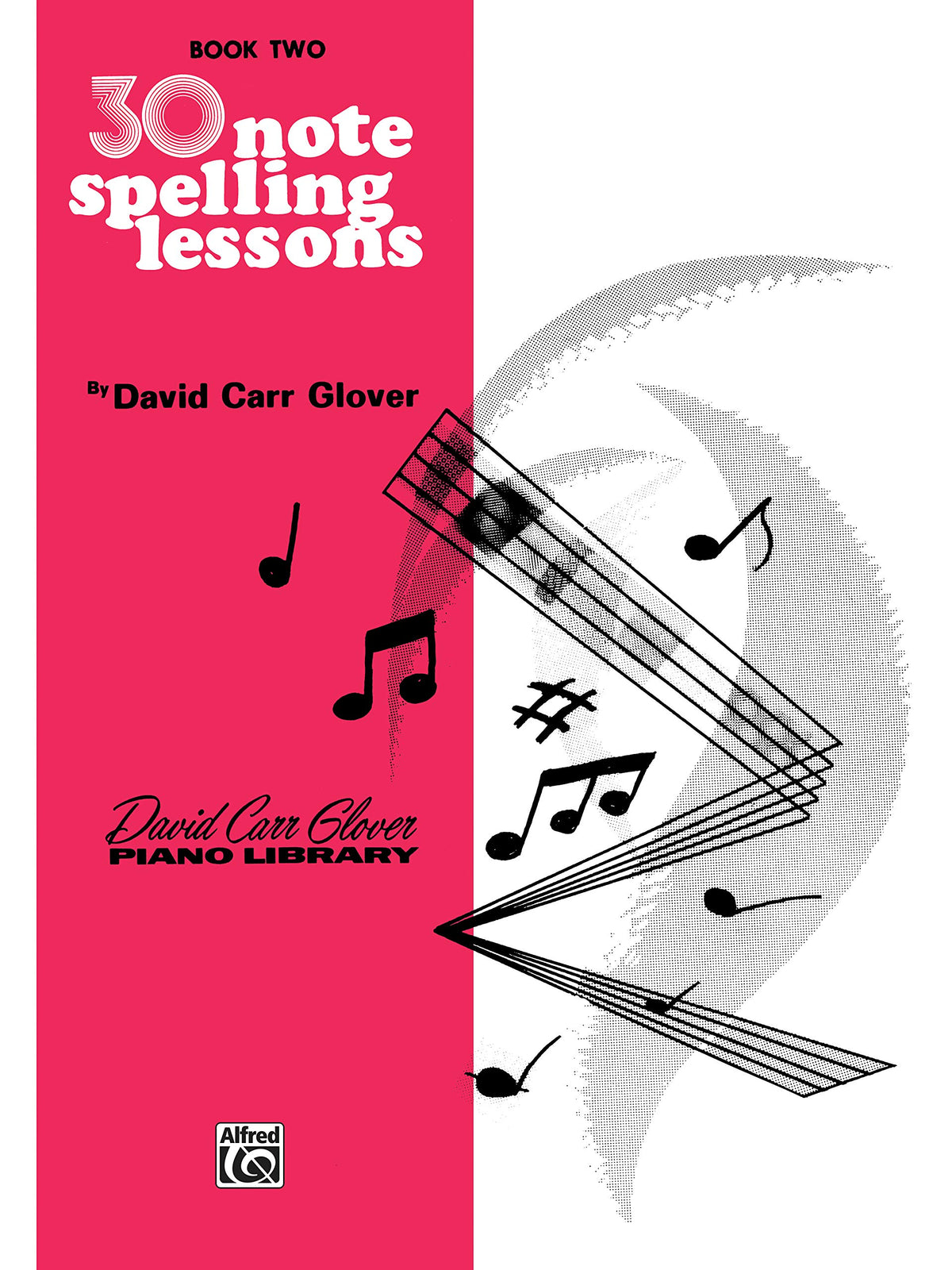 30 Notespelling Lessons: Level 2 (David Carr Glover Piano Library)