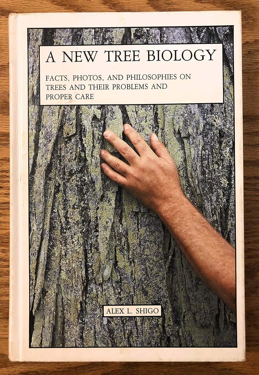 A New Tree Biology: Facts, Photos, and Philosophies on Trees