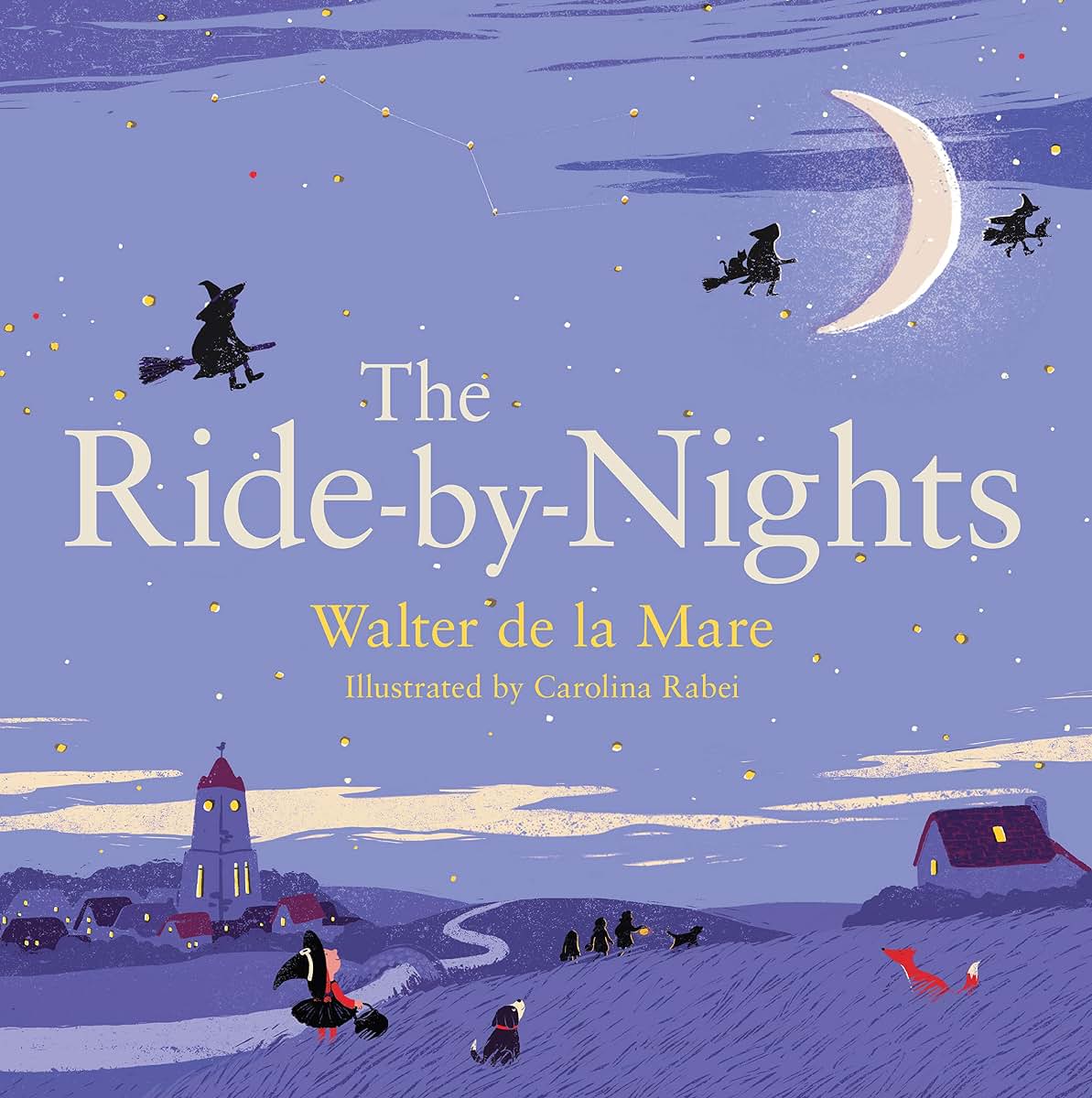 The Ride-by-Nights (Four Seasons of Walter De La Mare) by de