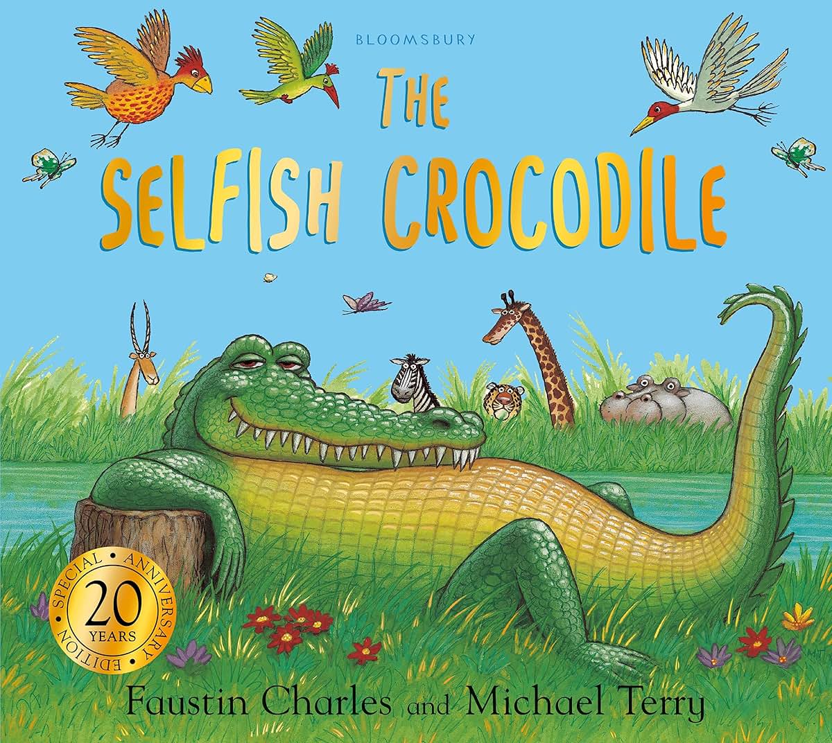 Selfish Crocodile Anniversary Edition (The Selfish Crocodile)