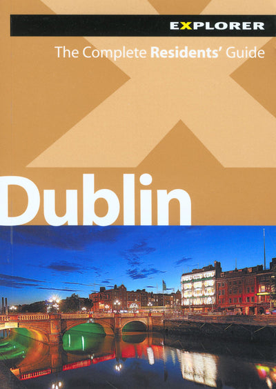 Dublin Complete Residents' Guide