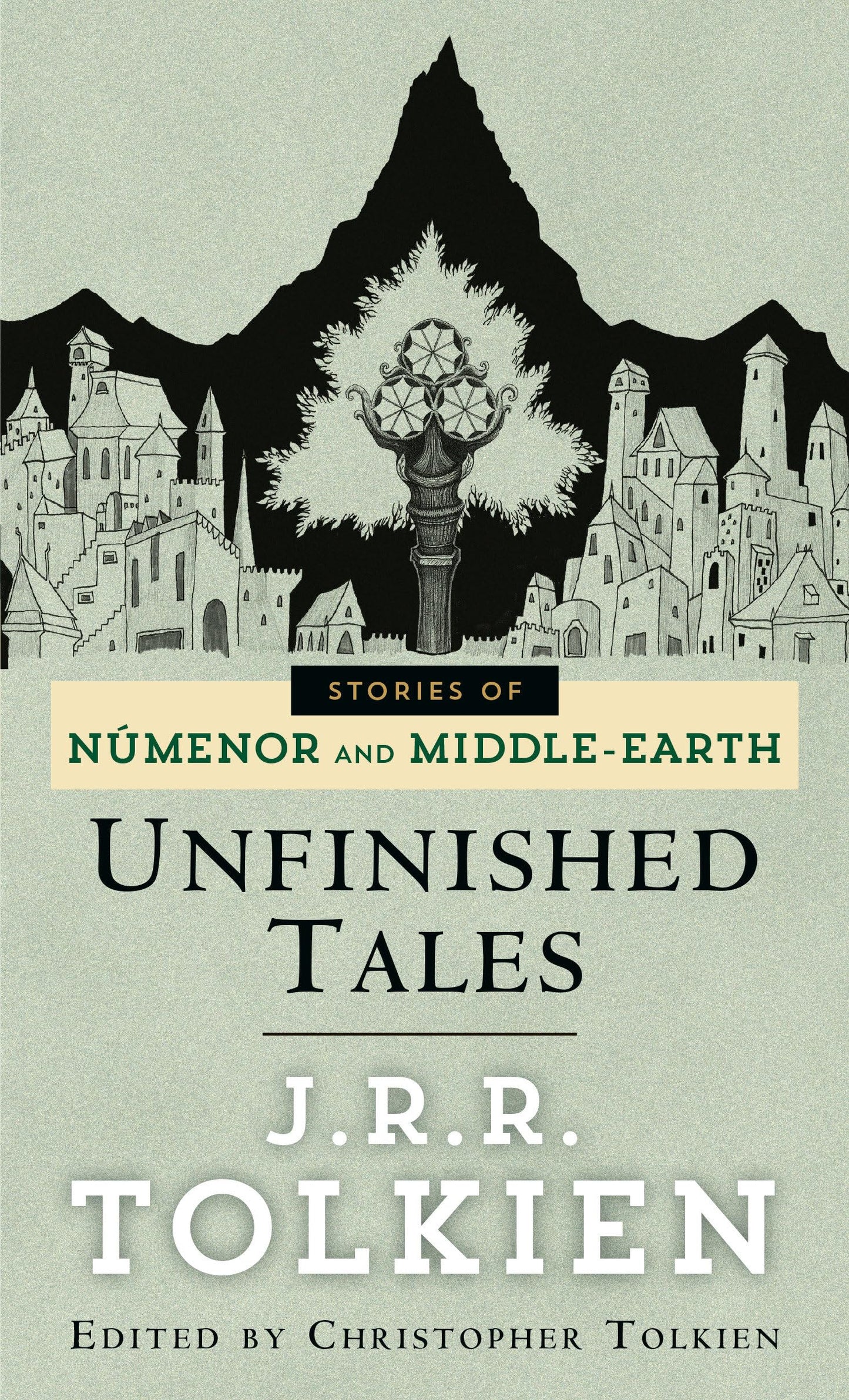 Unfinished Tales: The Lost Lore of Middle-earth