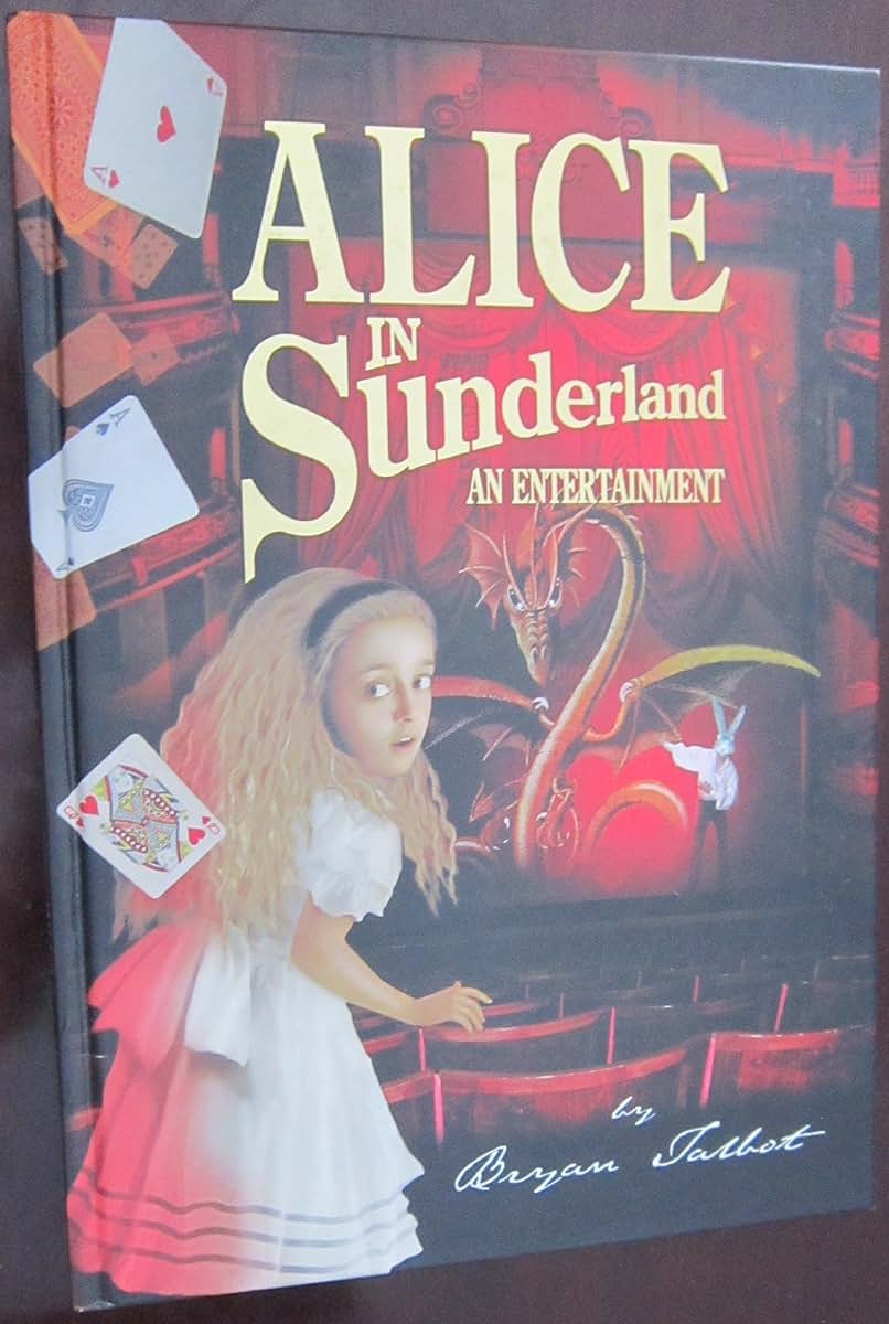 Alice in Sunderland (First Printing) by Talbot, Bryan