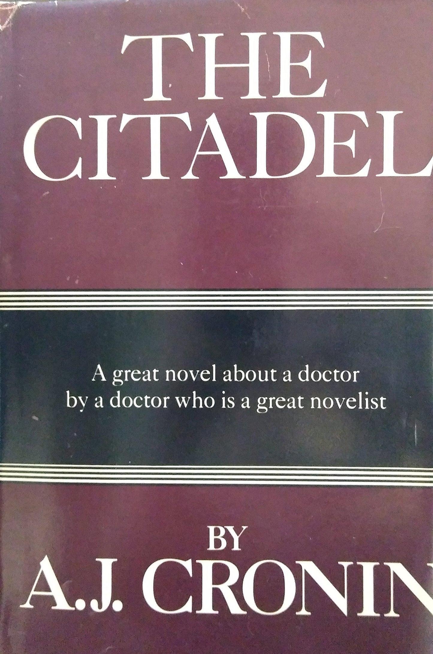 The Citadel by Cronin, Archibald Joseph