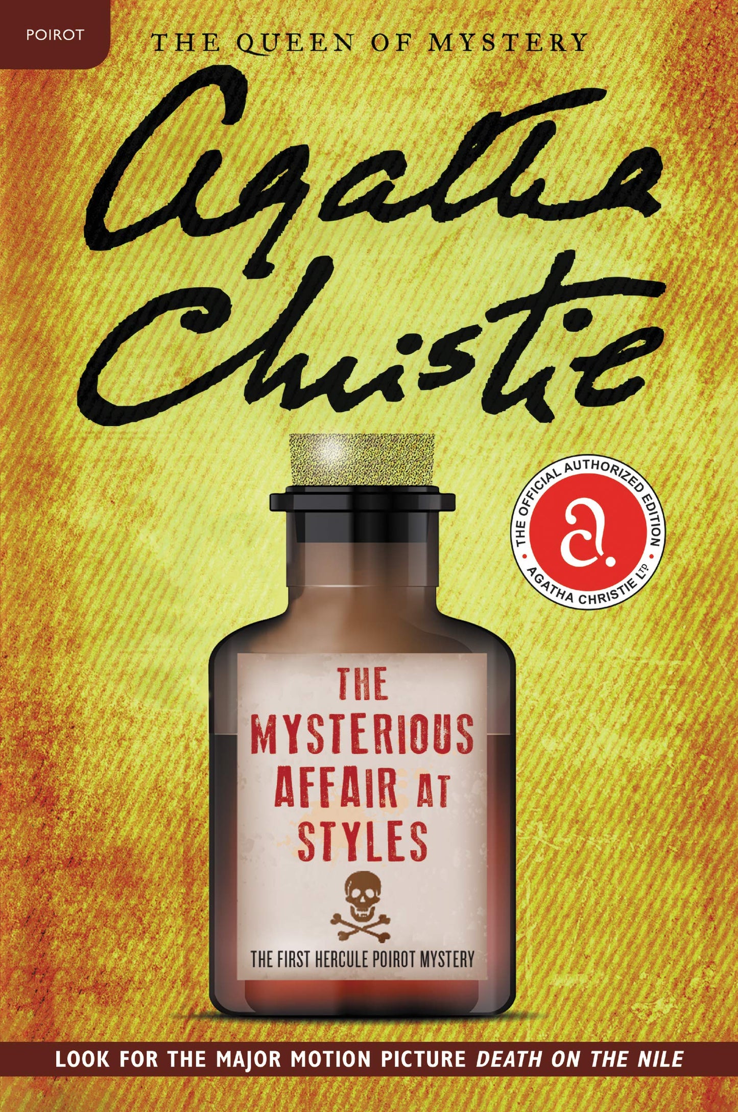 The Mysterious Affair at Styles: The First Hercule Poirot Mystery: The Official Authorized Edition: A classic locked-room mystery from renowned author ... fiction. (Hercule Poirot Mysteries, 1)