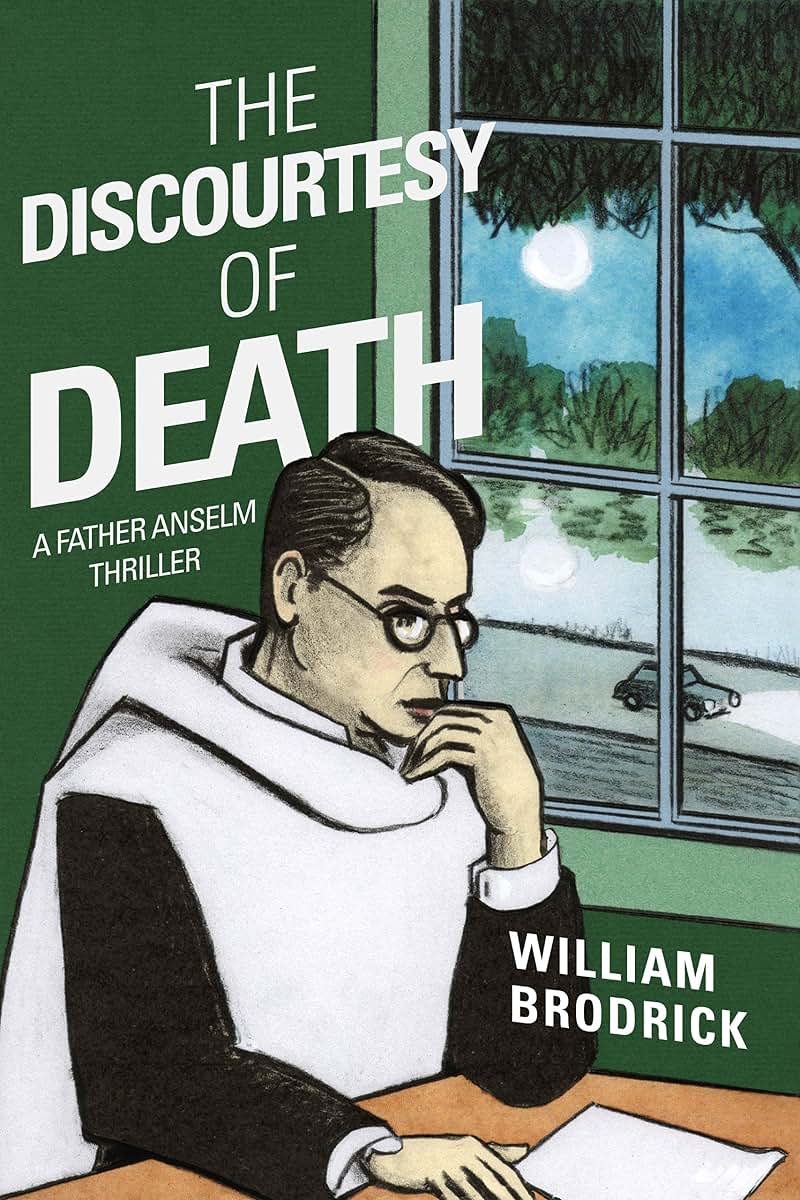 The Discourtesy of Death: A Father Anselm Novel (Father Anselm Thrillers)
