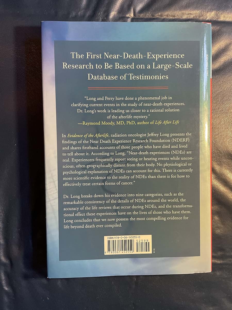 Evidence of the Afterlife: The Science of Near-Death Experience