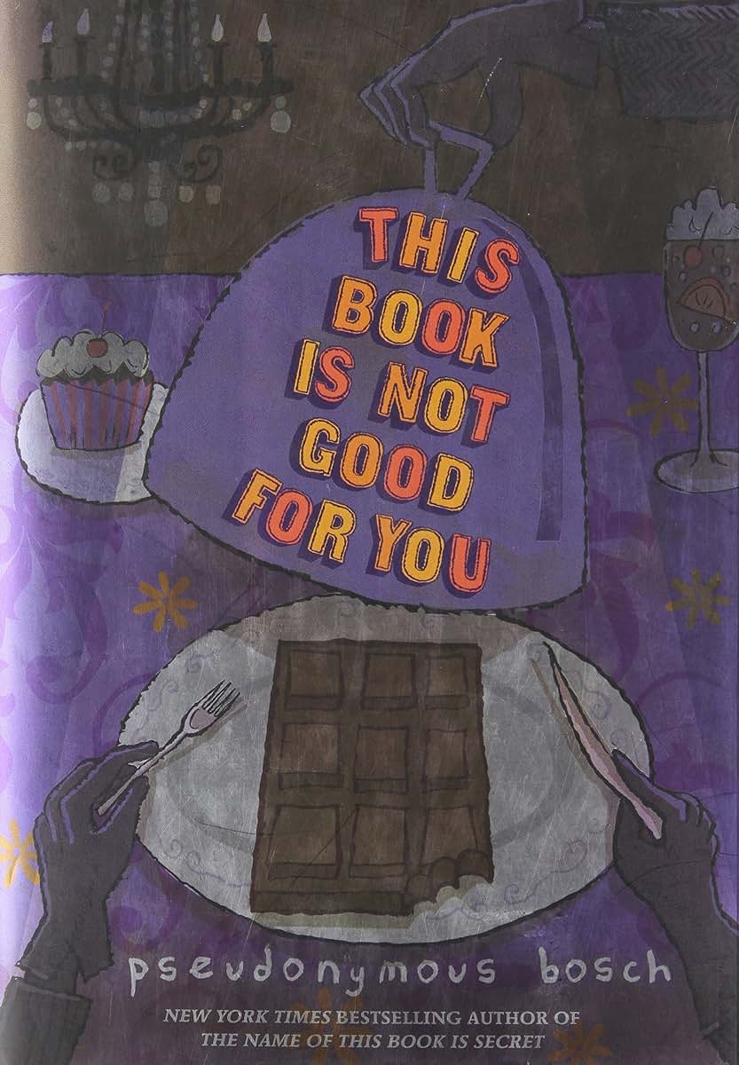 This Book Is Not Good For You (The Secret Series, Book 3)