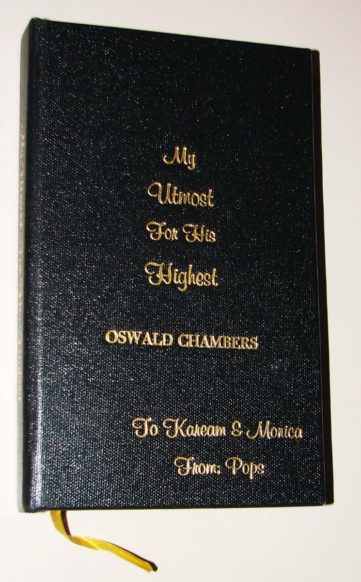 My Utmost for His Highest (Classic Edition)