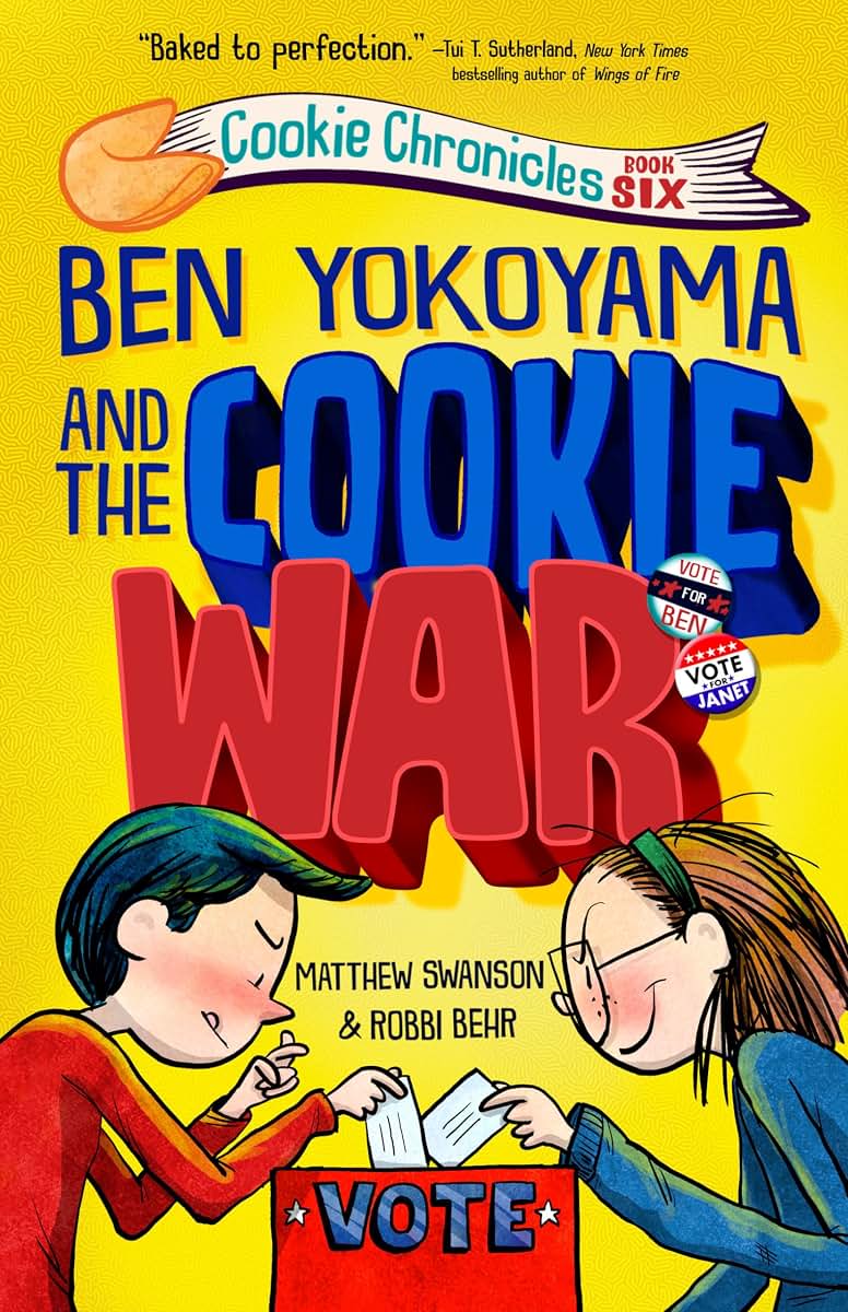 Ben Yokoyama and the Cookie War (Cookie Chronicles)