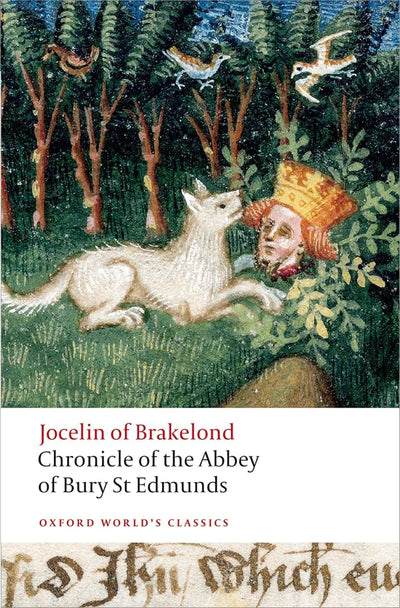 Chronicle of the Abbey of Bury St. Edmunds (Oxford World's Classics)