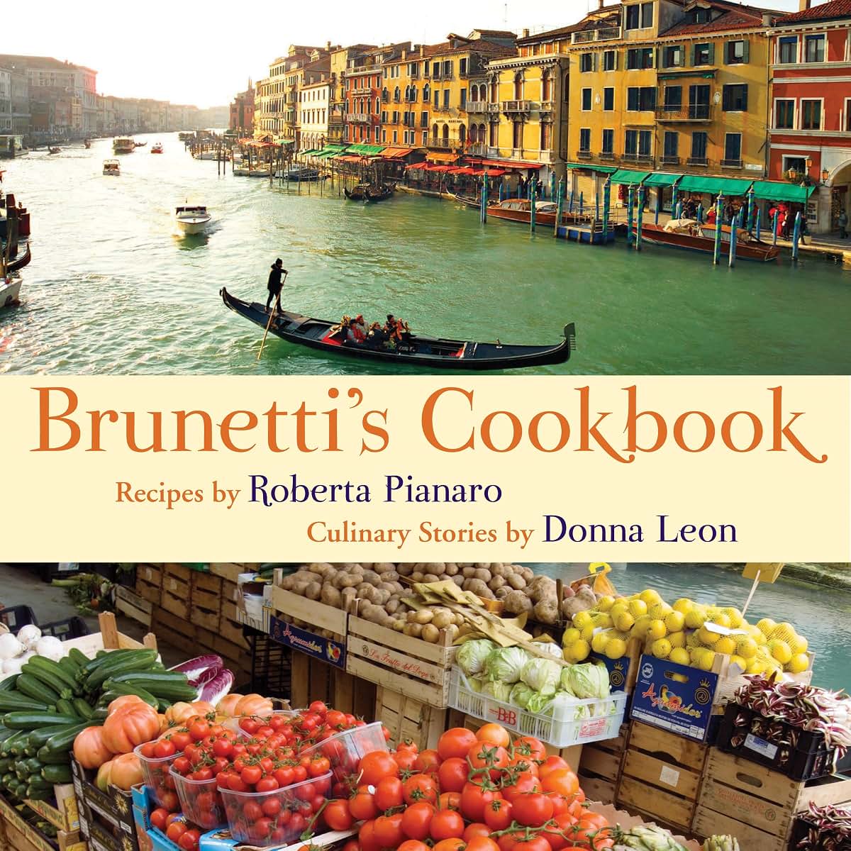Brunetti's Cookbook by Roberta Pianaro – New