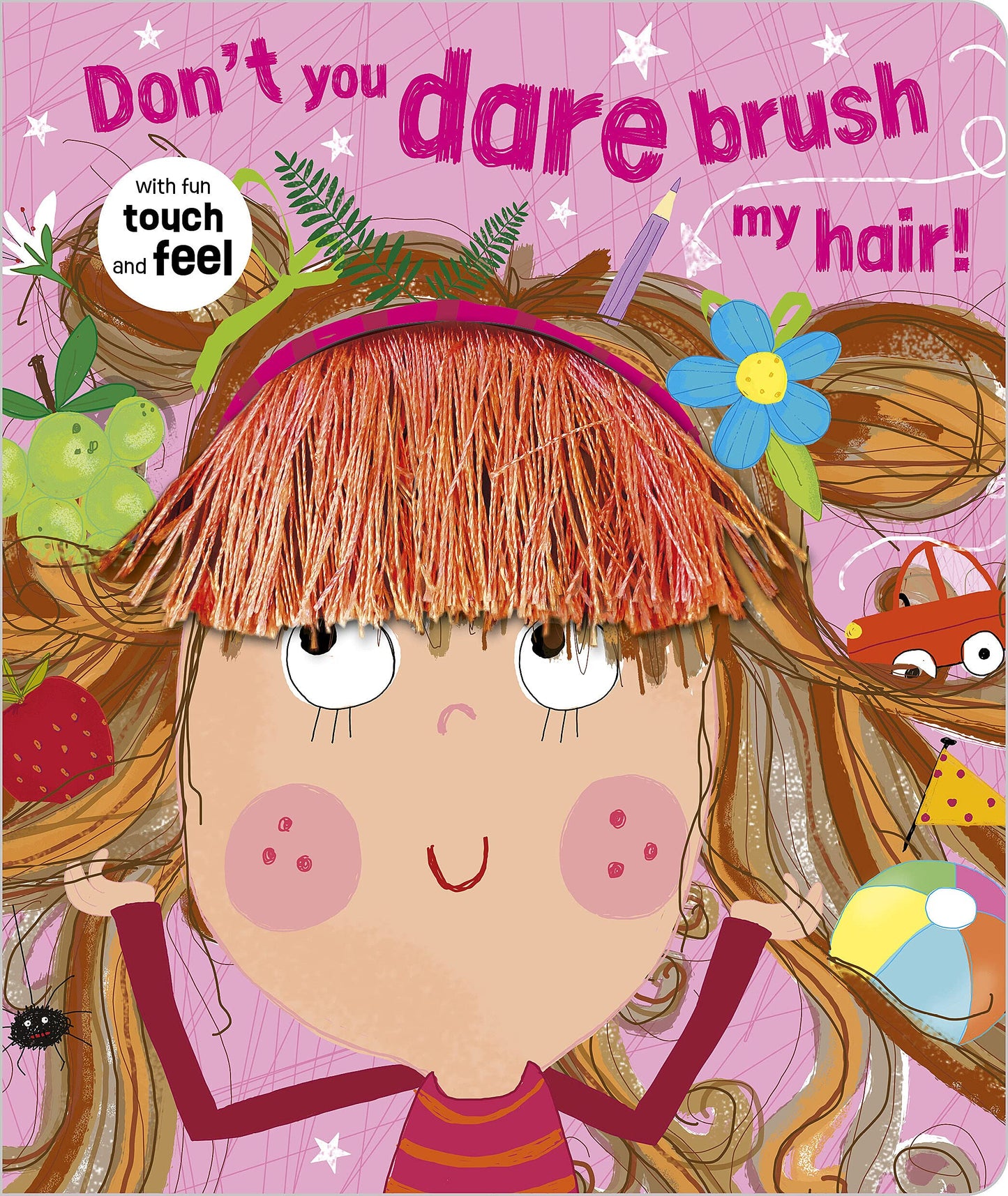 Don't You Dare Brush My Hair!
