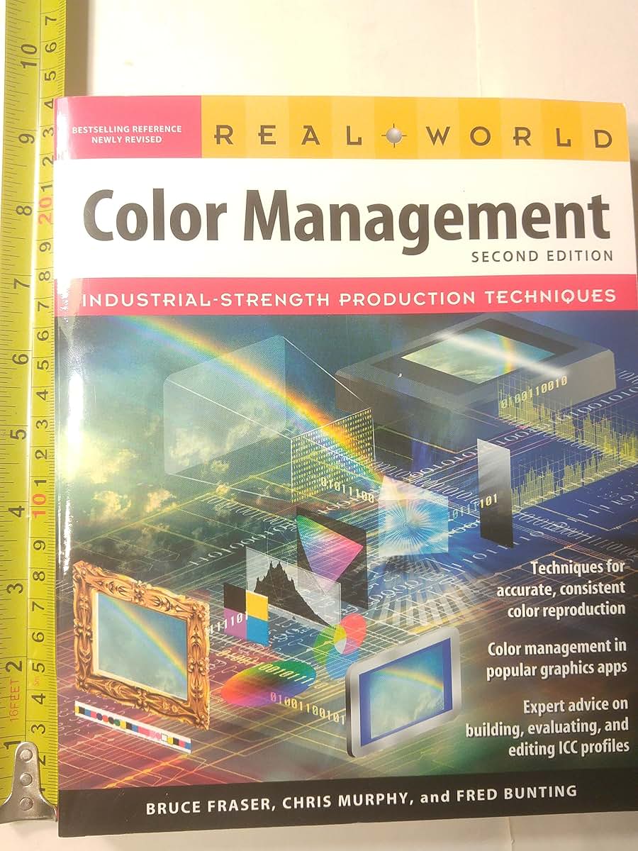 Real World Color Management: Industrial-Strength Production
