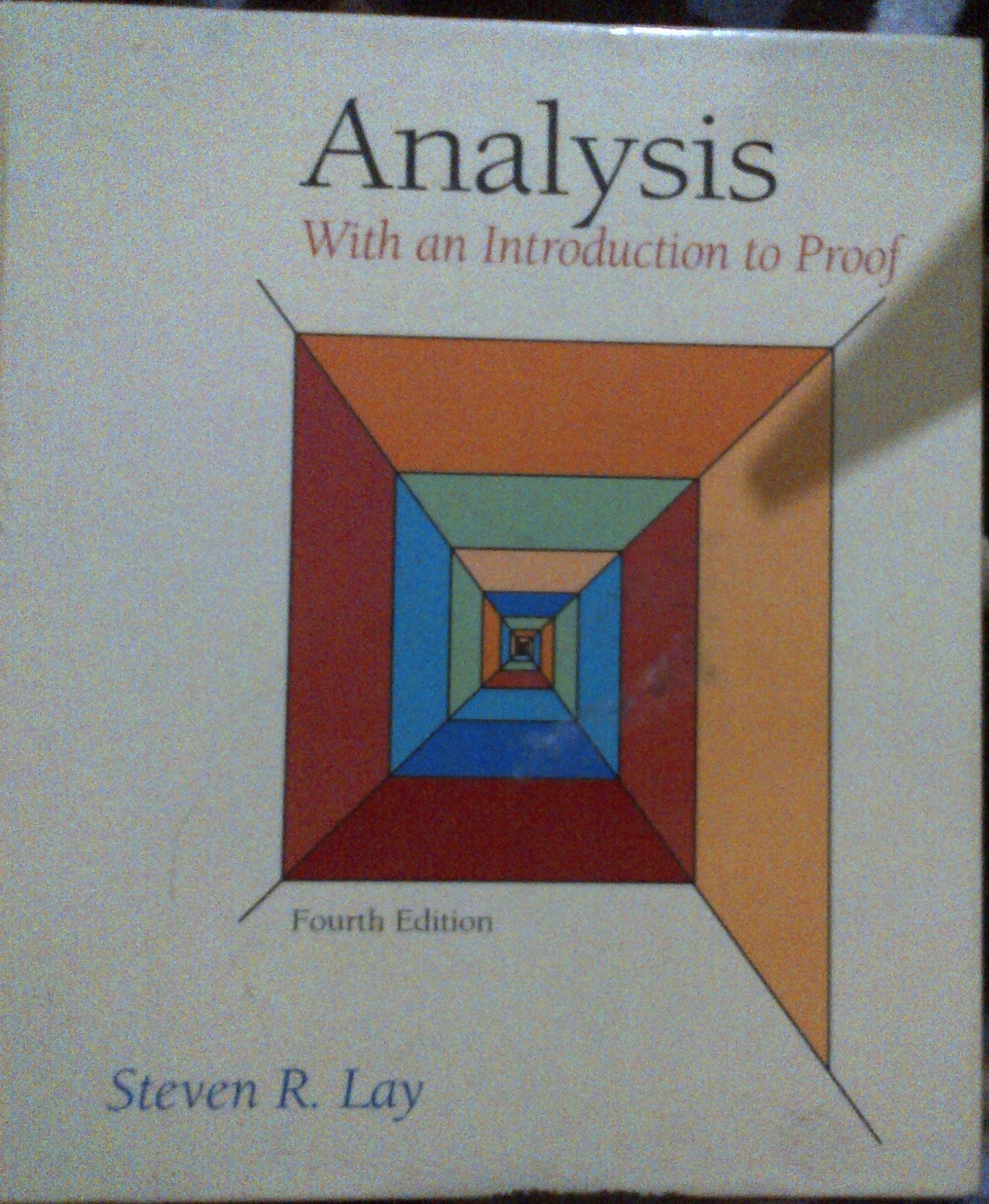 Analysis: With an Introduction to Proof (4th Edition)