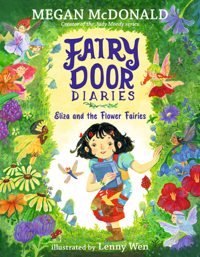 Fairy Door Diaries: Eliza and the Flower Fairies: (A Magical Middle Grade Chapter Book Full of Secrets, Forest Adventures, and Whimsical Surprises - For Kids Ages 5-9)
