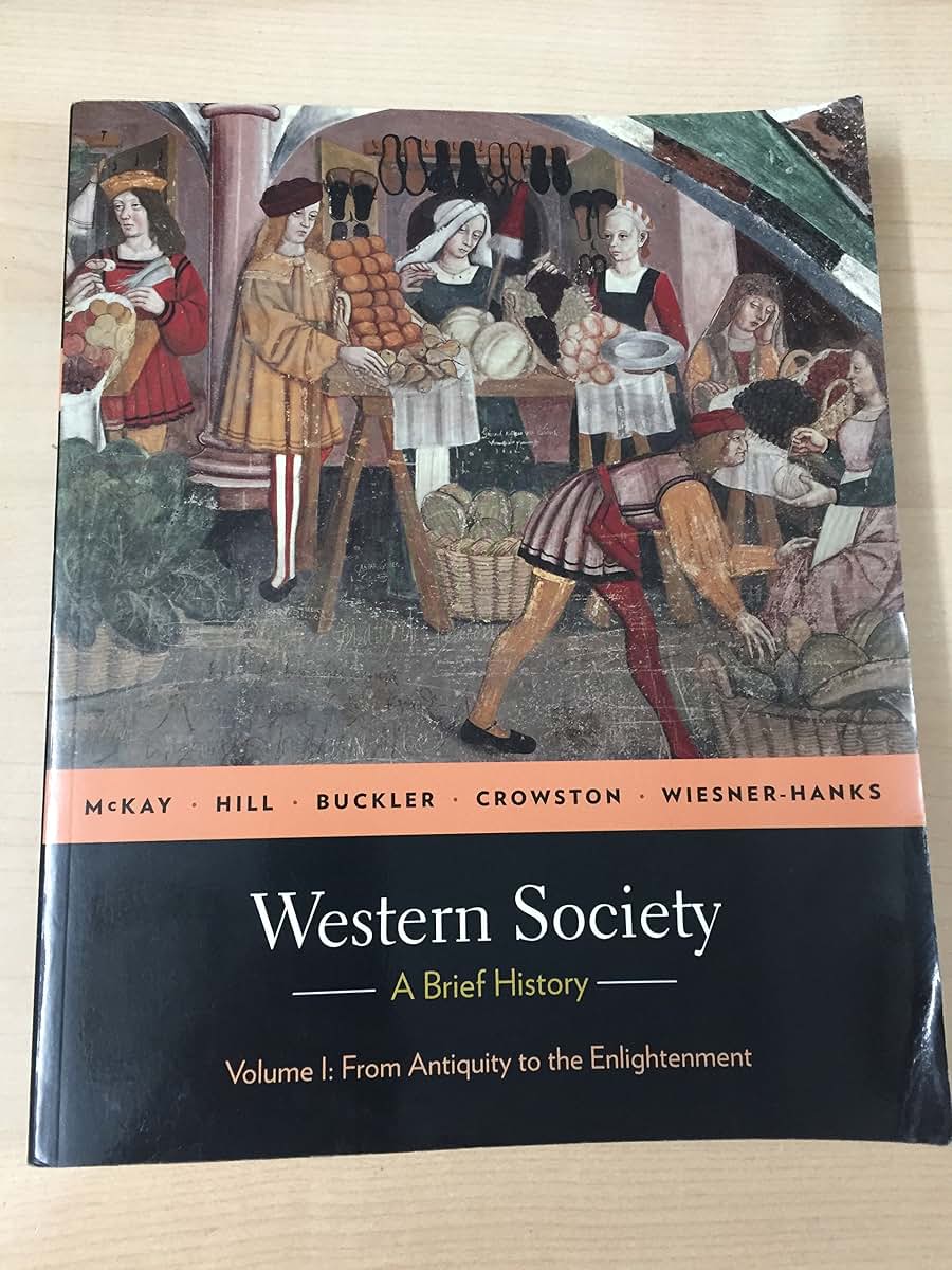 Western Society: A Brief History, Volume 1: From Antiquity to Enlightenment