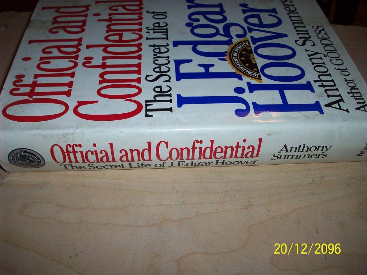 Official and Confidential: The Secret Life of J. Edgar Hoove