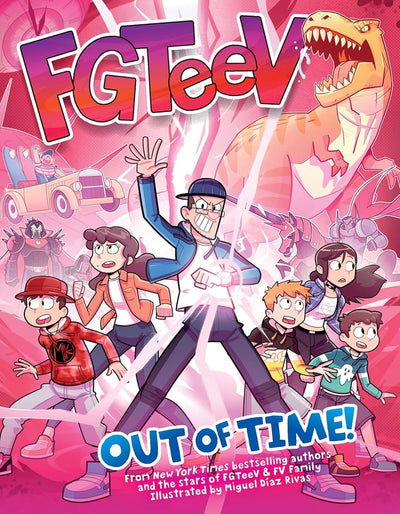 FGTeeV: Out of Time!: A Time-Travel Graphic Novel Adventure About Family Teamwork and Saving History