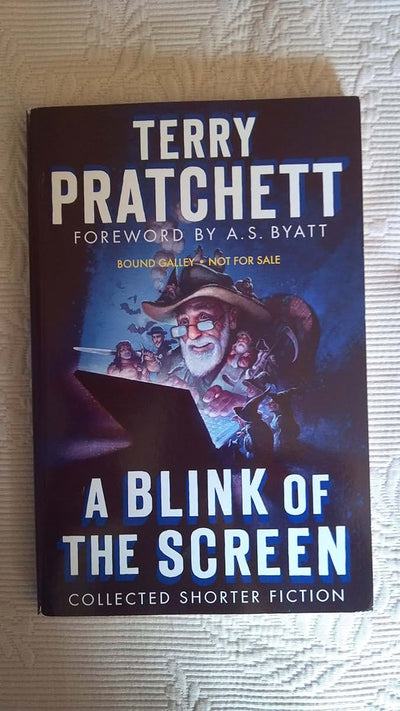 A Blink of the Screen: Collected Shorter Fiction