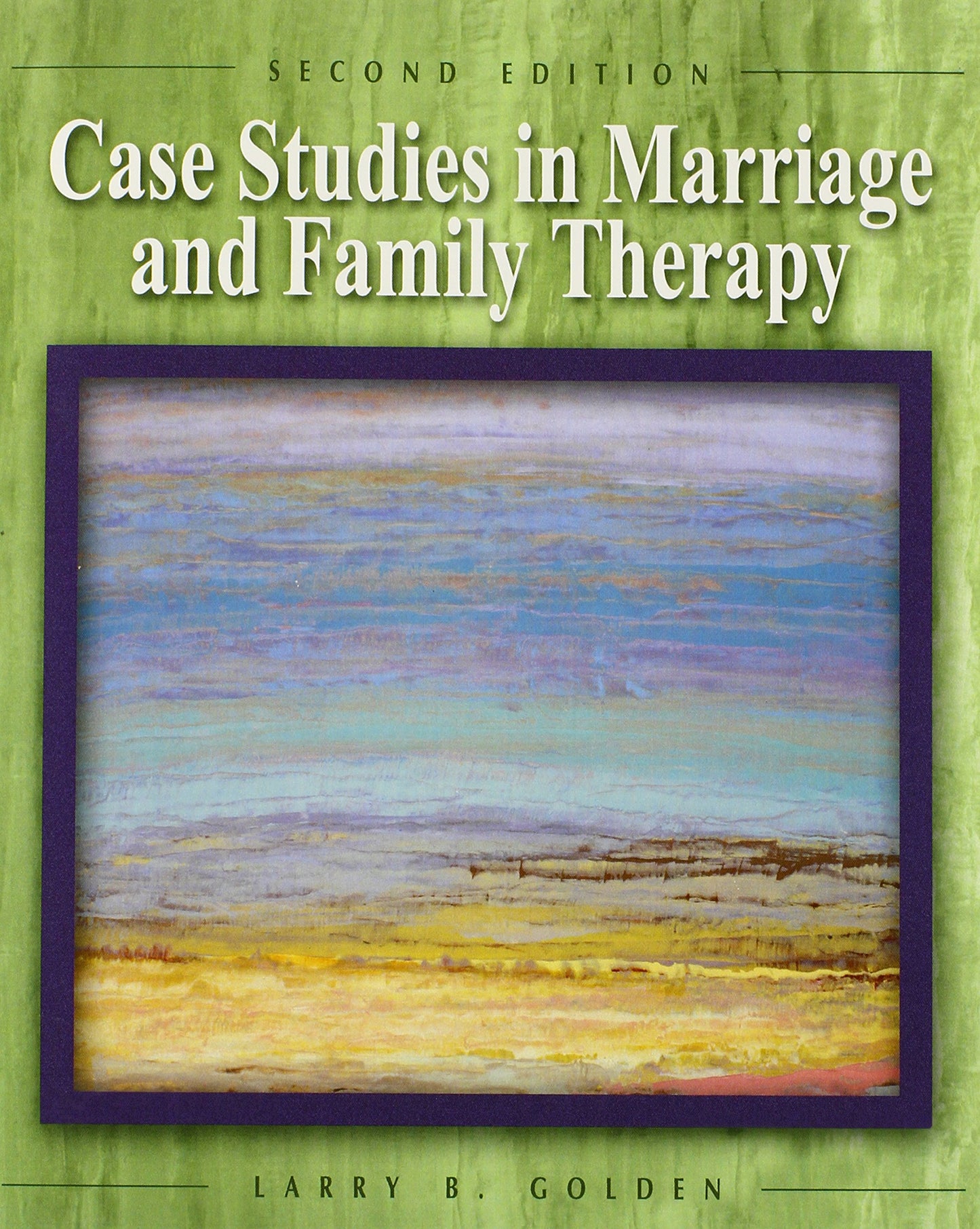 Case Studies in Marriage and Family Therapy