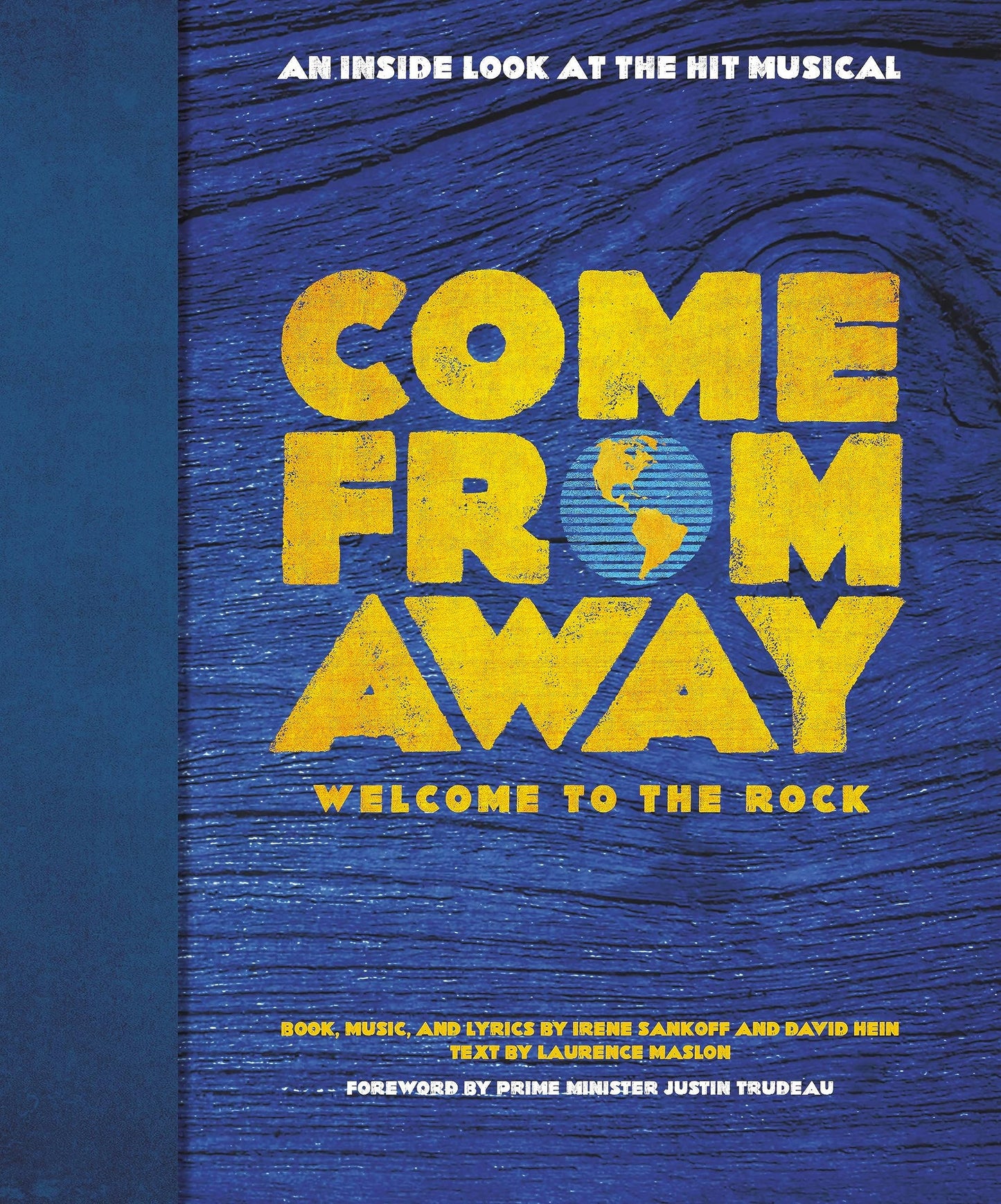 Come From Away: Welcome to the Rock: An Inside Look at the H
