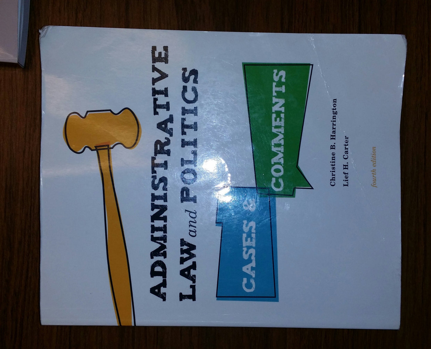 Administrative Law and Politics: Cases and Comments by Harri