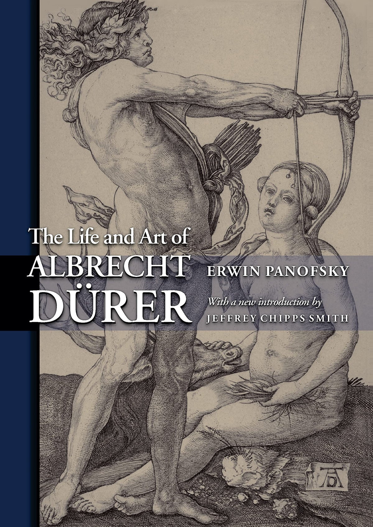 The Life and Art of Albrecht Drer (PRINCETON CLASSIC EDITIONS)