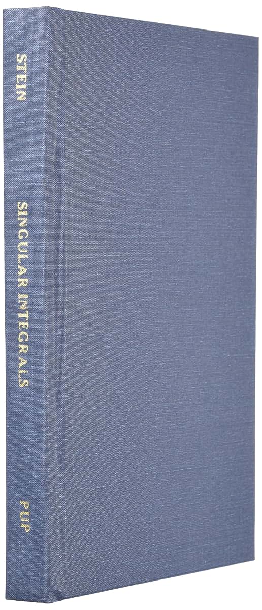 Singular Integrals and Differentiability Properties of Functions. (PMS-30)