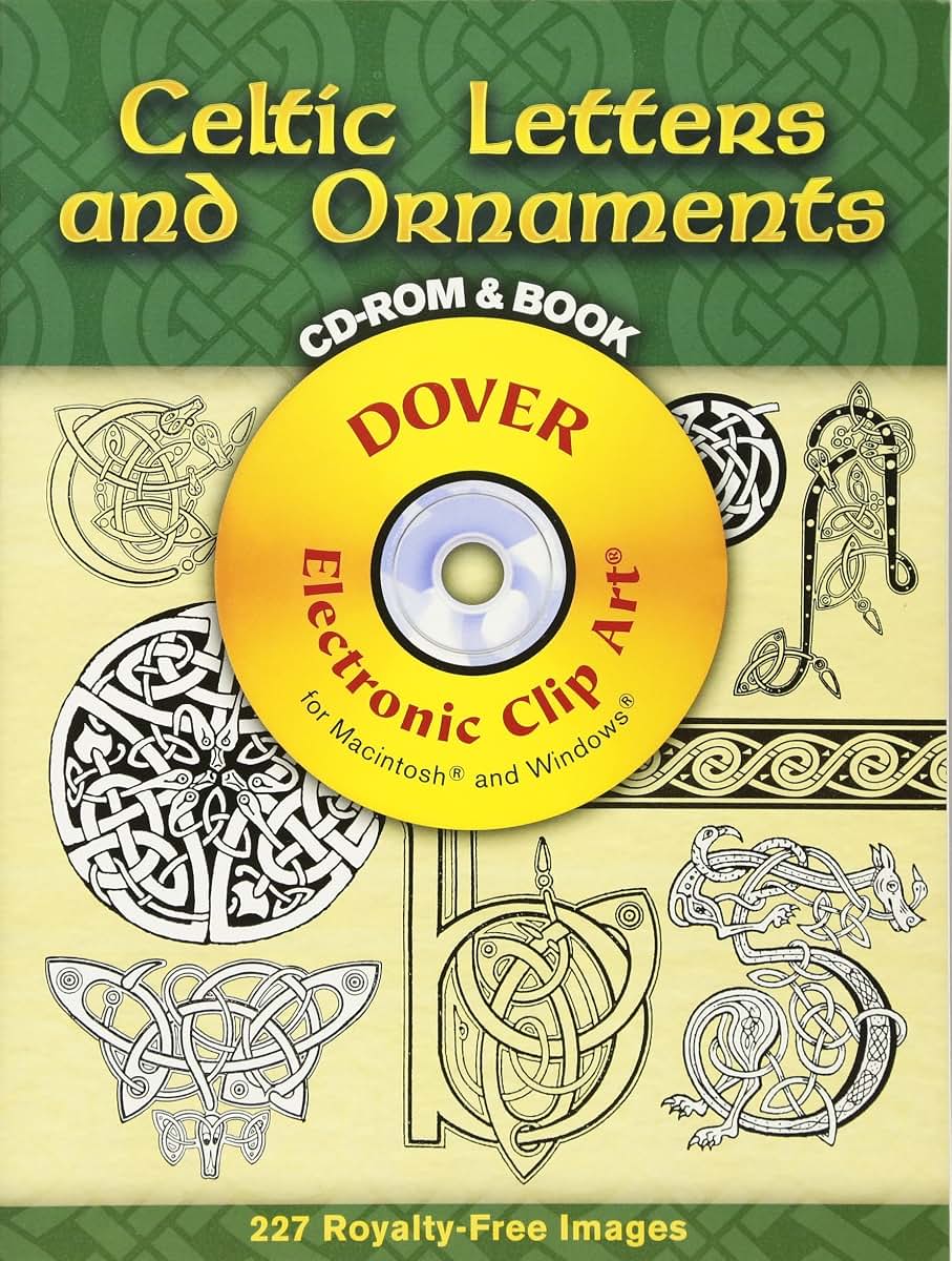 Celtic Letters and Ornaments CD-ROM and Book (Dover Electronic Clip Art)