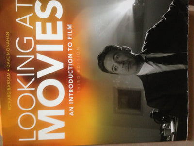 Looking at Movies: An Introduction to Film, 3rd Edition