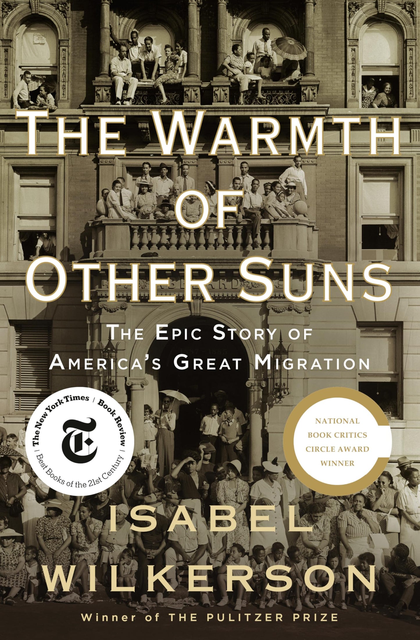 The Warmth of Other Suns: The Epic Story of America's Great