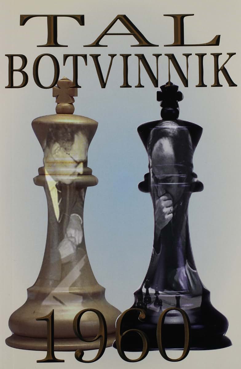 Tal-Botvinnik 1960 by Mikhail Tal