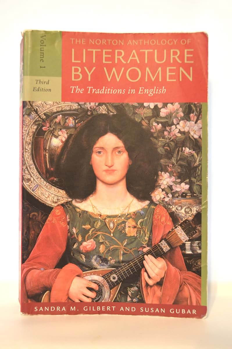 The Norton Anthology of Literature by Women: The Traditions
