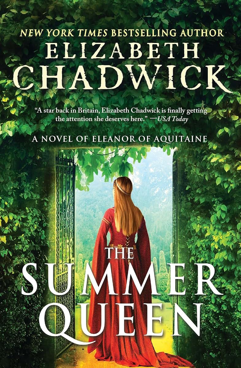 The Summer Queen: A Medieval Tale of Eleanor of Aquitaine, Queen of France