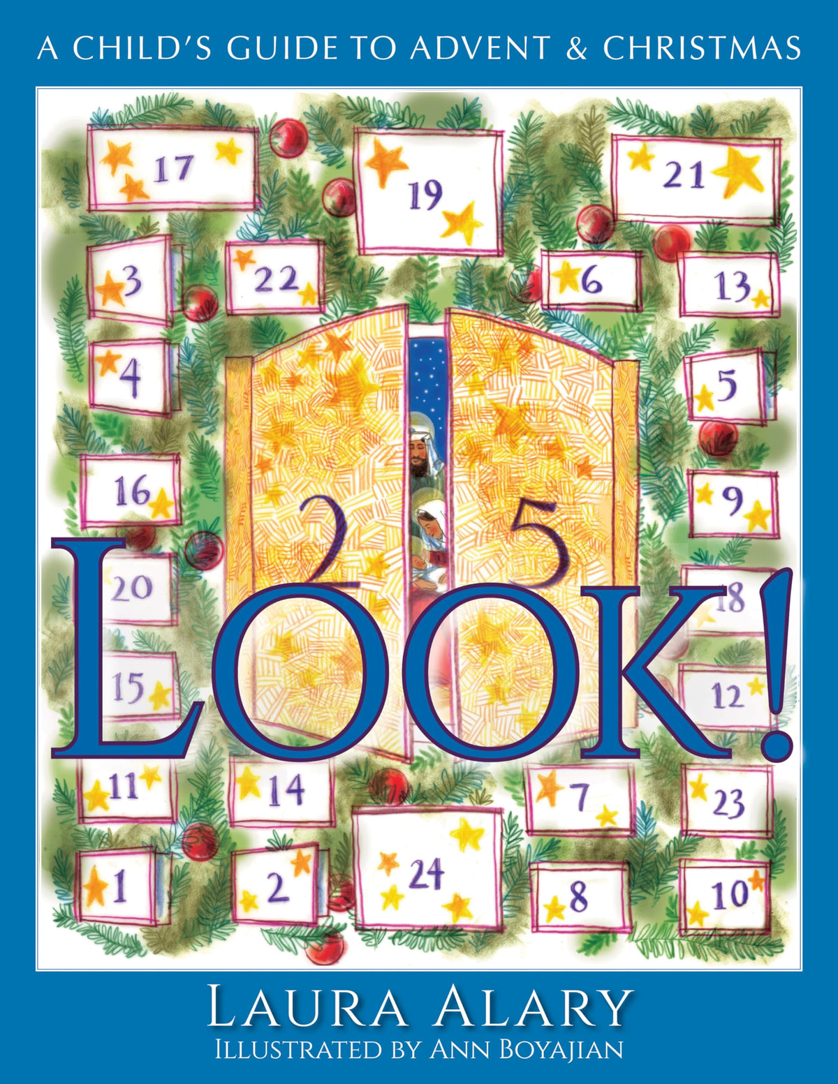Look!: A Childs Guide to Advent and Christmas - Part of the "Circle of Wonder" Series