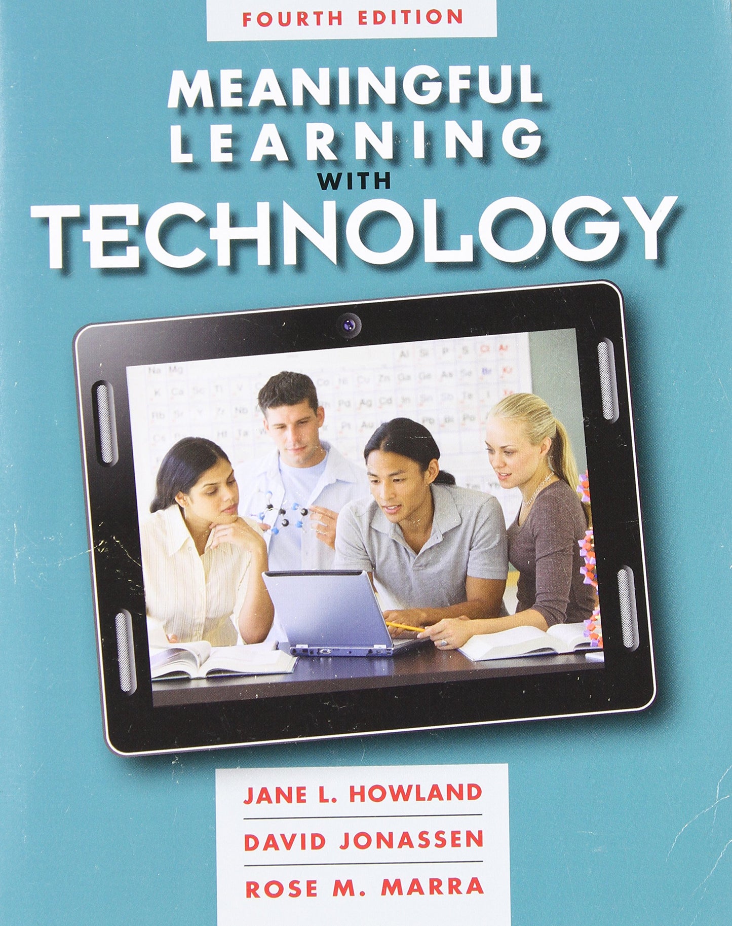 Meaningful Learning with Technology by Howland, Jane