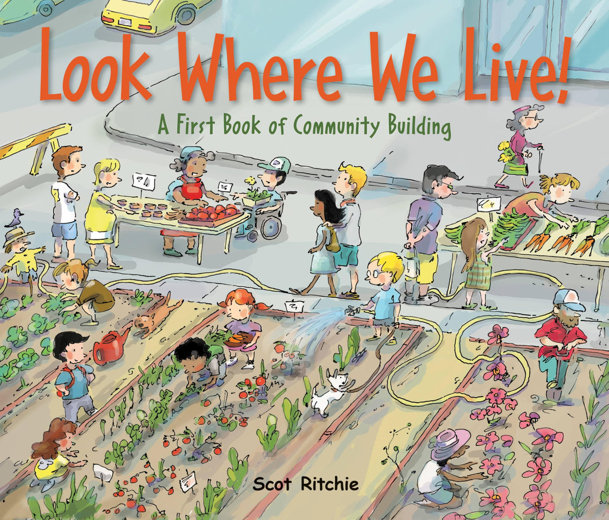 Look Where We Live!: A First Book of Community Building (Exploring Our Community, 3)