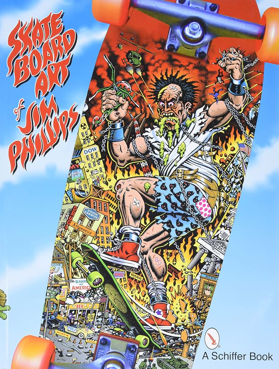 The Skateboard Art of Jim Phillips
