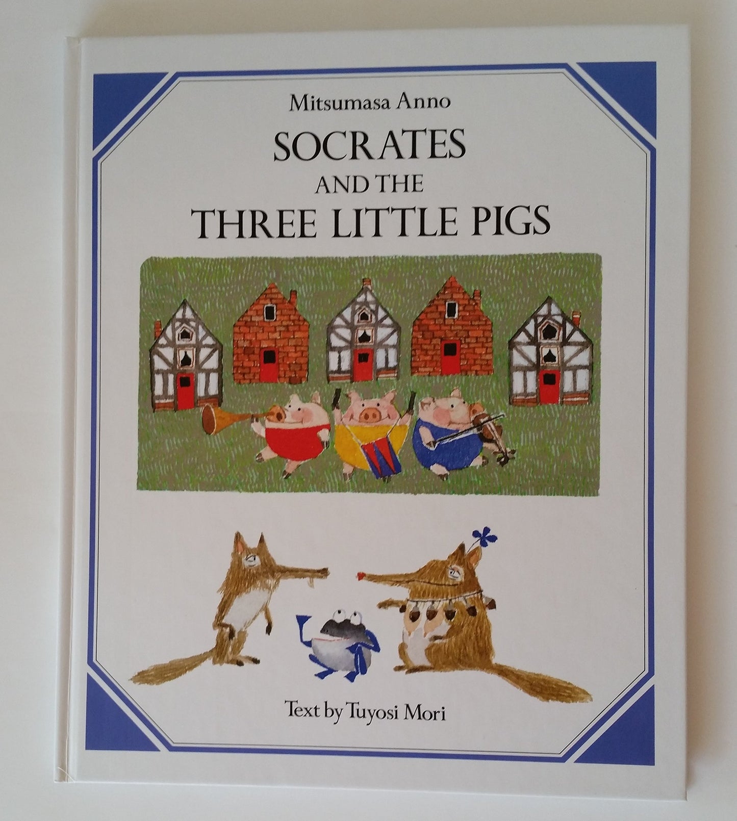 Socrates and the Three Little Pigs by Mori, Tuyosi