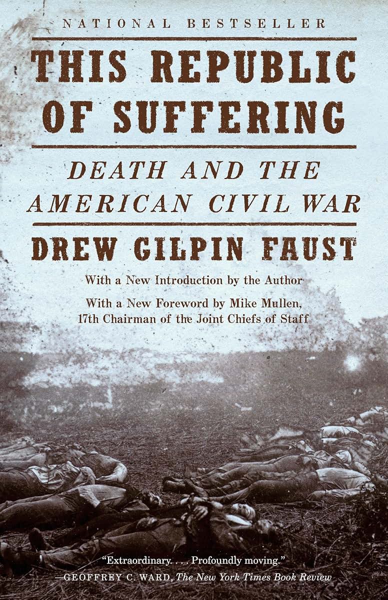 This Republic of Suffering: Death and the American Civil War (National Book Award Finalist) (Vintage Civil War Library)
