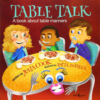 Table Talk: A Book about Table Manners (Building Relationships)