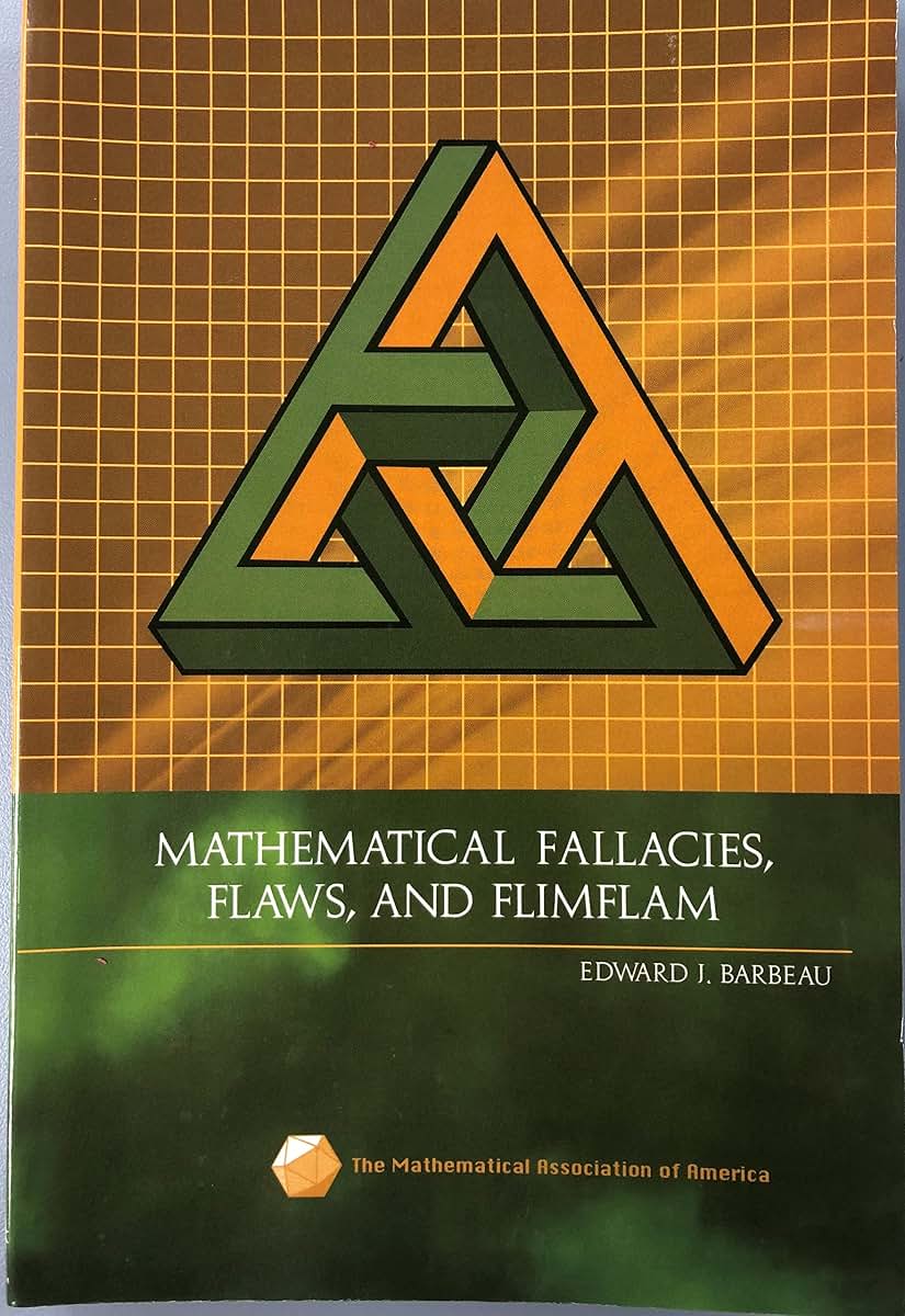 Mathematical Fallacies, Flaws, and Flimflam (Spectrum)