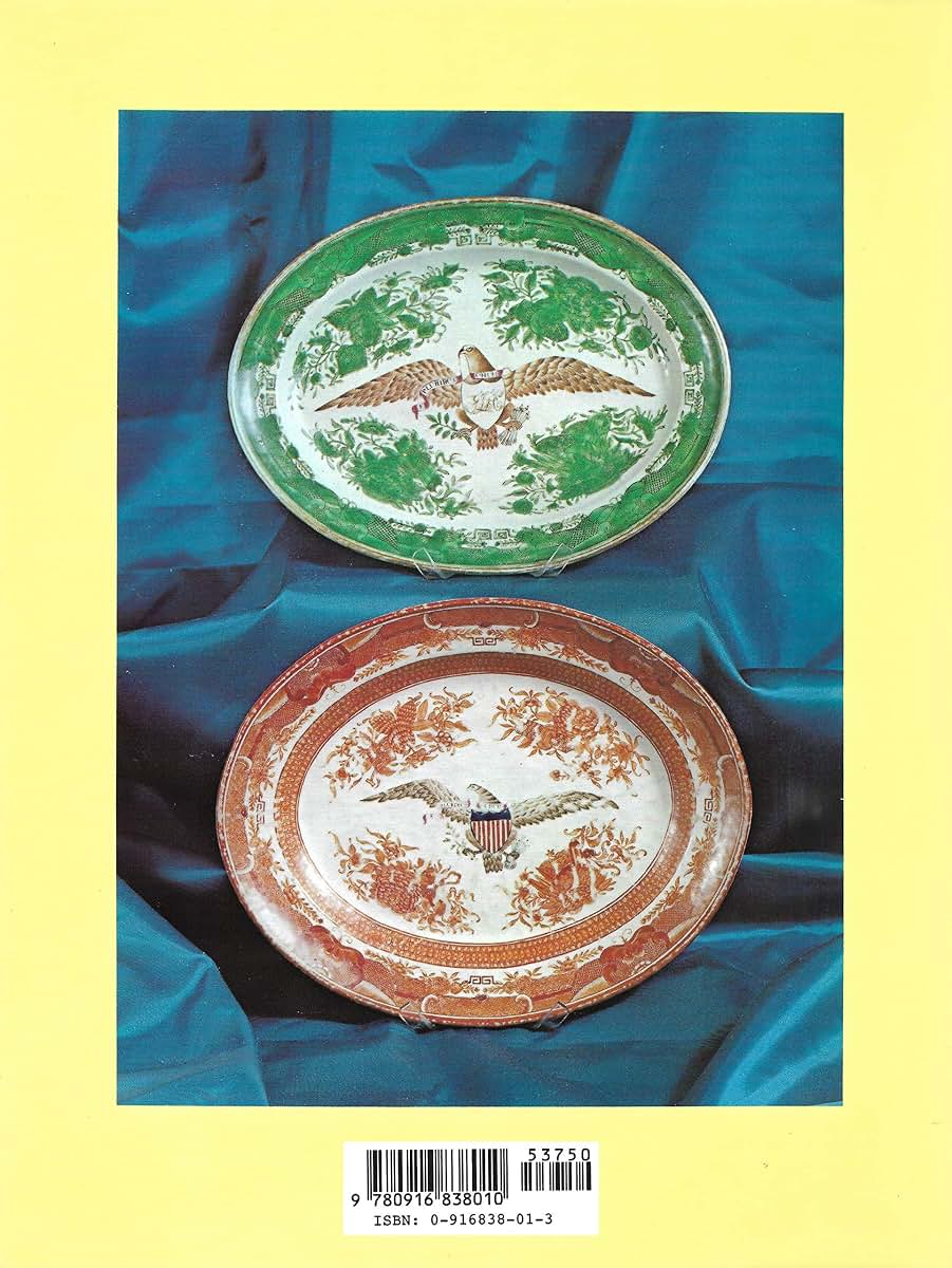 Chinese Export Porcelain, Standard Patterns and Forms, 1780-1880